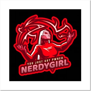 You just got pwned by a nerdygirl Posters and Art